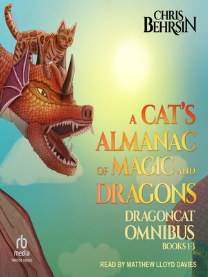 cover image of A Cat's Almanac of Magic and Dragons